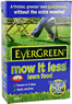 EverGreen Mow It Less